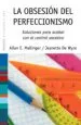 AudioLibro La Obsesion del Perfeccionismo: Soluciones para Acabar con el con Trol Excesivo de Allan E. Mallinger