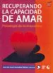 AudioLibro Recuperando la Capacidad de Amar: Psicologia de lo Masculino de Jose De Jesus Gonzalez Nuñez