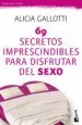 AudioLibro 69 Secretos Imprescindibles para Disfrutar del Sexo de Alicia Gallotti
