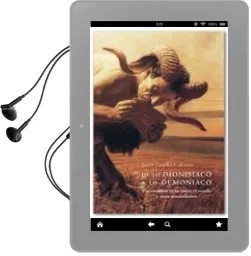 Descargar AudioLibro De lo Dionisiaco a lo Demonico: Psicoanalisis de la Culpa; el mie do y Otros Sentimientos (2ª Ed.) de Javier Castillo Colomer año 2011