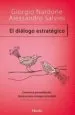 AudioLibro El Dialogo Estrategico: Comunicar Persuadiendo: Tecnicas para con Seguir el Cambio de Giorgio Nardone