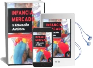 Descargar AudioLibro Infancia, Mercado y Educacion Artistica de Ricardo Marin Viadel año 2011