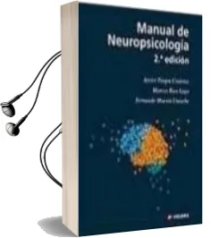 Descargar AudioLibro Manual de Neuropsicologia (2ª Edicion) de Javier Tirapu Ustarroz año 2011