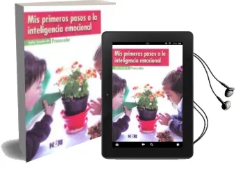 Descargar AudioLibro Mis Primeros Pasos a la Inteligencia Emocional, 3: Preescolar de Sofia Smeke M año 2011