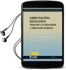 Descargar AudioLibro Orientacion Educativa: Atencion a la Diversidad y Educacion Inclu Siva de Elena Martin año 2011