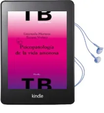 Descargar AudioLibro Psicopatologia de la Vida Amorosa de Tiziana Verbitz año 2011