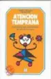 AudioLibro Atencion Temprana (0 a 3 Años): Guia Practica para la Estimulacio n de Margarita Vidal Lucena