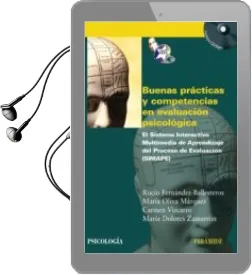 Descargar AudioLibro Buenas Practicas y Competencias en Evaluacion Psicologica: El sis Tema Interactivo Multimedia de Aprendizaje del Proceso de Evaluacion (Simape) de Maria Oliva Marquez Sanchez año 2011