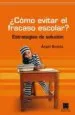 AudioLibro Como Evitar el Fracaso Escolar: Estrategias de Solucion de Angel Bustos