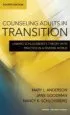 AudioLibro Counseling Adults in Transition: Linking Schlossberg s Theory With Practice in a Diverse World de Mary L. Anderson
