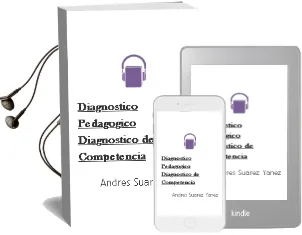 Descargar AudioLibro Diagnostico Pedagogico: Diagnostico de Competencia de Andres Suarez Yañez año 2011