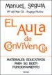 AudioLibro El Aula de Convivencia: Materiales Educativos para su Buen Funcio Namiento de Manuel Segura
