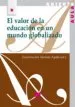 AudioLibro El Valor de la Educacion en un Mundo Globalizado de Encarnacion Soriano Ayala