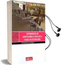 Descargar AudioLibro Experiencias de Adaptacion al Eess en la Facultad de Biologia de Nicolas Ubero Pascal año 2011