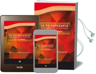 Descargar AudioLibro La Psicoterapia Centrada en la Persona: Segun Carl Rogers de Berenice Dartevelle año 2011