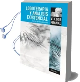 Descargar AudioLibro Logoterapia y Analisis Existencial: Textos de Cinco Decadas de Viktor Emil Frankl año 2011