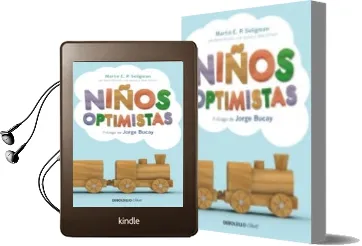 Descargar AudioLibro Niños Optimistas: Como Crear las Bases para una Existencia Feliz de Martin E.P. Seligman año 2011