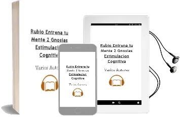 Descargar AudioLibro Rubio Entrena tu Mente 2: Gnosias (Estimulacion Cognitiva) de Varios Autores año 2011