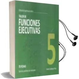 Descargar AudioLibro Taller 5 Funciones Ejecutivas: 70 Fichas: Ejercicios Practicos co n Soluciones de Andres Sardinero Peña año 2011