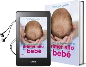 Descargar AudioLibro Todo lo que has de Saber Sobre el Primer año de tu Bebe de Penelope Leach año 2011