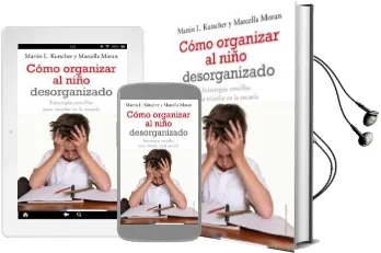 Descargar AudioLibro Como Organizar al Niño Desorganizado: Estrategias Sencillas para Triunfar en la Escuela de Martin L. Kutscher año 2011