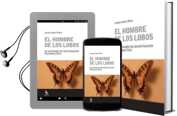Descargar AudioLibro El Hombre de los Lobos de Jacques Alain Miller año 2011
