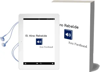Descargar AudioLibro El Niño Rebelde de Rex Forehand año 2011
