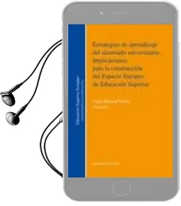 Descargar AudioLibro Estrategias de Aprendizaje del Alumnado Universitario: Implicacio nes para la Construccion del Espacio Europeo de Educacion Superior de Varios Autores año 2011