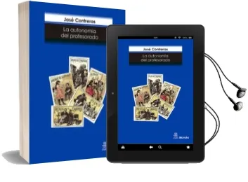 Descargar AudioLibro La Autonomia del Profesorado de Jose Contreras Domingo año 2011