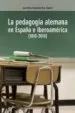 AudioLibro La Pedagogia Alemana en España e Iberoamerica (1810-2010) de Jose Maria Hernandez De Diaz