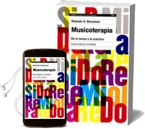 Descargar AudioLibro Musicoterapia: De la Teoria a la Practica de Rolando Benenzon año 2011