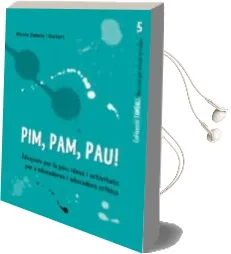 Descargar AudioLibro Pim, Pam, pau! de Mireia Zabala Guitart año 2011