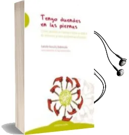 Descargar AudioLibro Tengo Duendes en las Piernas: Como Abordar las Hiperactividad, el Deficit de Atencion y Otros Problemas Infantiles de Isabelle Beaudry Bellefeuille año 2011