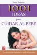 AudioLibro 1001 Ideas para Cuidar al Bebe de Susan Benjamin
