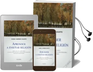 Descargar AudioLibro Aprender a Enseñar Religion: Didactica de la Religion en Educacio n Infantil y Educacion Primaria. Grado de Magisterio de Angel Cabrero Ugarte año 2011