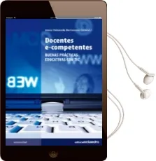 Descargar AudioLibro Docentes E-Competentes: Buenas Practicas Educativas con tic de Jesus Valverde Berrocoso año 2011