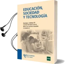 Descargar AudioLibro Educacion Sociedad y Tecnologia de Domingo J. Gallego Gil año 2011