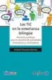 AudioLibro Las tic en la Enseñanza Bilingue. Recursos Practicos para la Crea Cion de Actividades Interactivas Motivadoras. de Varios Autores