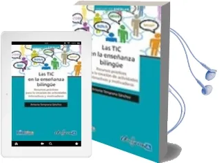 Descargar AudioLibro Las tic en la Enseñanza Bilingue. Recursos Practicos para la Crea Cion de Actividades Interactivas Motivadoras. de Varios Autores año 2011
