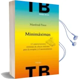 Descargar AudioLibro Minimaximas: 15 Intervenciones Minimas de Efecto Maximo para la t Erapia y el Asesoramiento de Manfred Prior año 2011