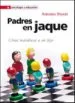 AudioLibro Padres en Jaque: Como Maleducar a un Hijo de Antonio Mazzi