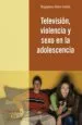 AudioLibro Television, Violencia y Sexo en la Adolescencia de Magdalena Albero Andres