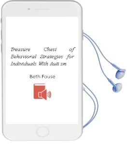 Descargar AudioLibro Treasure Chest of Behavioral Strategies for Individuals With Auti sm de Beth Fouse año 2011