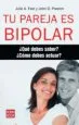 AudioLibro Tu Pareja es Bipolar ¿Que Debes Saber? ¿Como Debes Actuar? de Julie A. Fast; John D. Preston