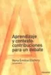 AudioLibro Aprendizaje y Contexto Contribuciones para un Debate de Nora Emilce Elichiry