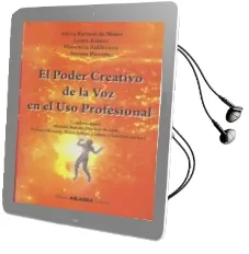 Descargar AudioLibro El Poder Creativo de la voz en el uso Profesional de Alicia B. Barmat De Mines año 2011