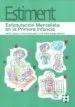 AudioLibro Estiment: Estimulacion Mentalista en la Primera Infancia de Varios Autores