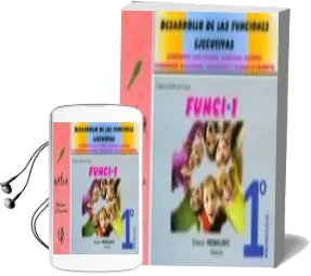 Descargar AudioLibro Funci- 1. Desarrollo de las Funciones Ejecutivas. de Varios Autores año 2011