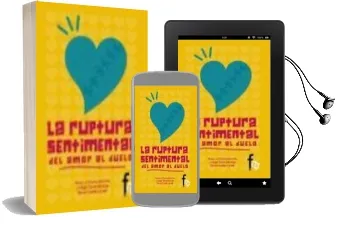 Descargar AudioLibro La Ruptura Sentimental: Del Amor al Duelo de Varios Autores año 2011