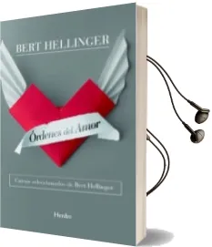 Descargar AudioLibro Ordenes del Amor: Cursos Seleccionados de Bert Hellinger de Bert Hellinger año 2011